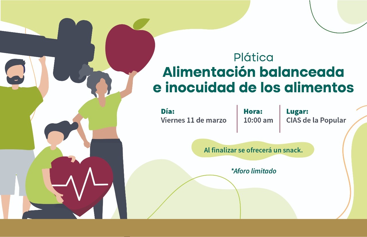 Presentarán plática “Alimentación balanceada e inocuidad de los alimentos”, en el Centro Integral de Atención Social, del sector La Popular