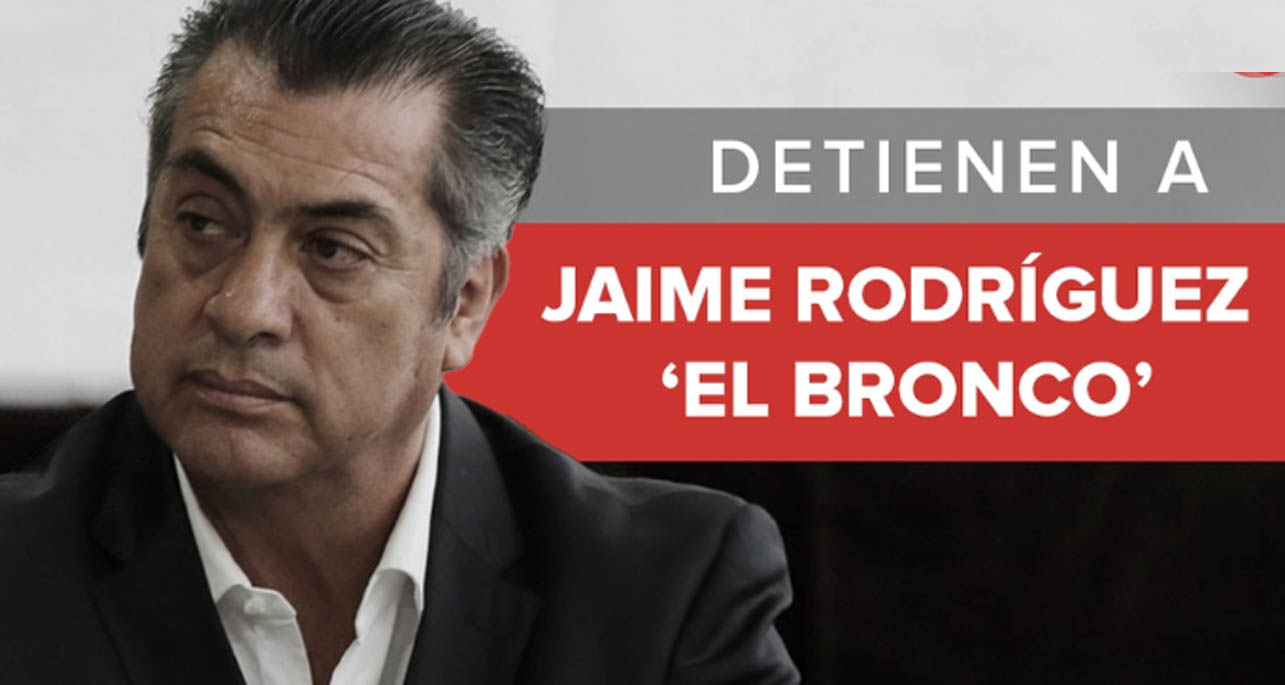 Detienen a Jaime Rodríguez Calderón, ‘El Bronco’, ex gobernador de Nuevo León