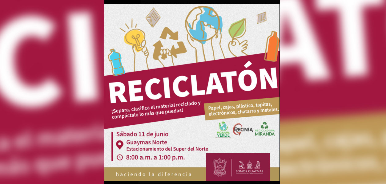 Promueve Ecología Municipal “Reciclatón” en sector Guaymas Norte; invitan a familias a participar