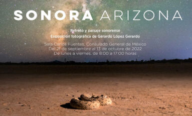 Presenta SEC exposición fotográfica “Retrato y paisaje sonorense” en el Consulado de México en Phoenix.