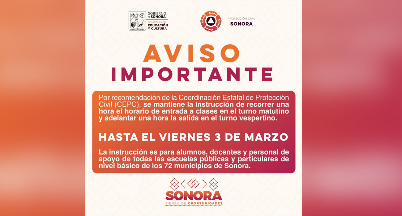 Recomienda Protección Civil mantener modificación del horario escolar en educación básica.