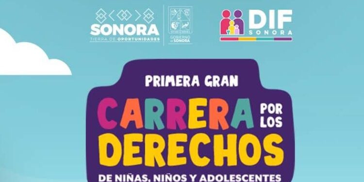 Invita Gobierno de Sonora a la Primera Gran Carrera por los Derechos de Niñas, Niños y Adolescentes