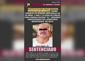 Justicia plena para Brenda Guadalupe en Cajeme. logra fiscalía de Sonora sentencia de 25 años, 1 mes y 15 días de cárcel para isaías higinio “n.”, segundo participante del homicidio registrado  en 2019.