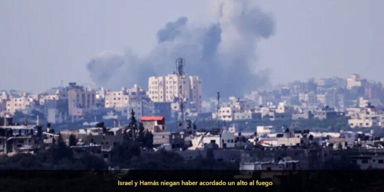 Israel y Hamás niegan haber acordado un alto al fuego