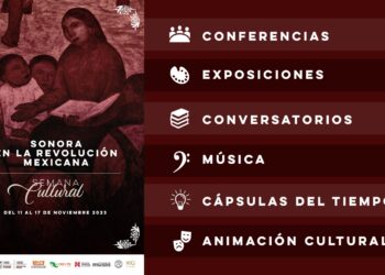 Invita SEC a participar en la Semana Cultural “Sonora en la Revolución Mexicana”