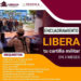 Libera tu cartilla militar en 3 meses