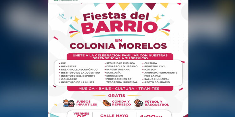 Invita gobierno municipal a la cuarta edición de la fiesta del barrio