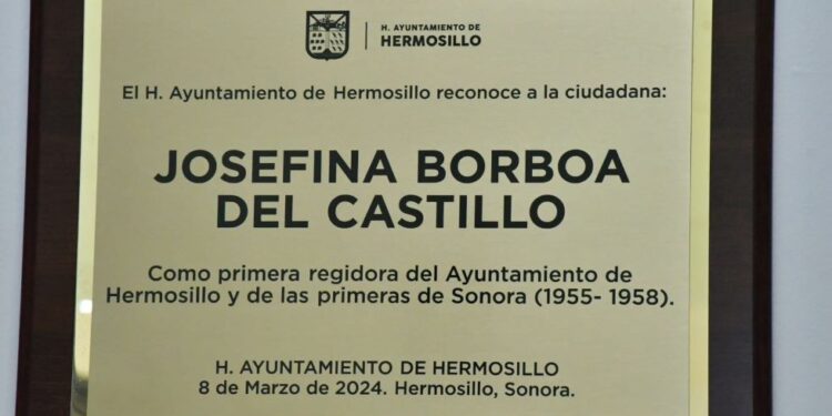 Reconocen  mérito de Josefina Borboa del Castillo, primera mujer regidora de Hermosillo