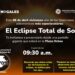 Invitan a presenciar el Eclipse en la Plaza “Ochoa” el lunes