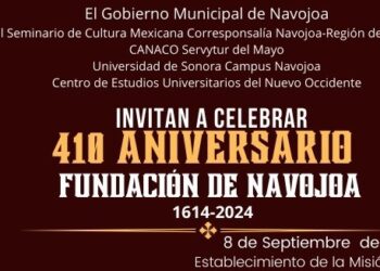 Conmemoramos los 410 años de la fundación de Navojoa