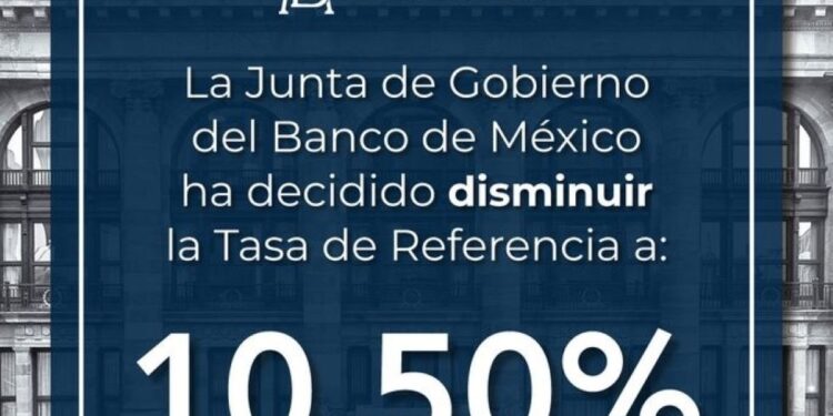 Banco de México recorta la tasa de interés en 25 puntos hasta el 10.50%