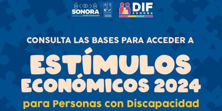 Lanza Gobierno de Sonora convocatoria “Estímulos Económicos 2024” para personas con discapacidad