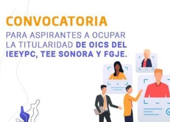 Cierra hoy convocatoria para ocupar titularidades de Órganos Internos de Control