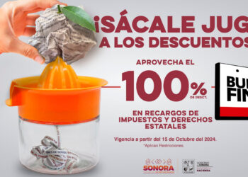 *Extiende Gobierno de Sonora descuentos fiscales del Buen Fin todo diciembre