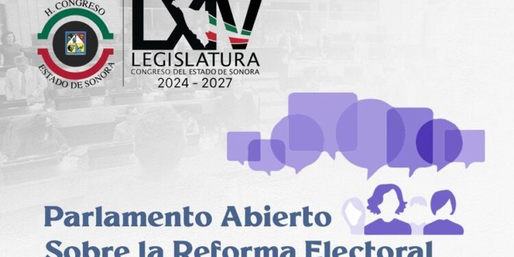 El Congreso de Sonora reitera invitación a participar en los Parlamentos Abiertos sobre la reforma electoral