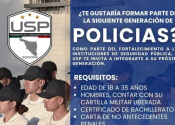Anuncia Gobierno de Sonora convocatoria para Policía Preventivo