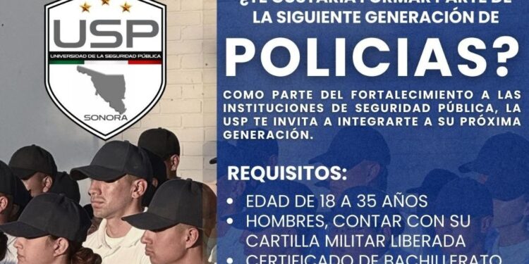 Anuncia Gobierno de Sonora convocatoria para Policía Preventivo