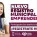 Invita Desarrollo Económico al nuevo Registro Municipal de Emprendedores