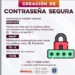Exhortan a generar contraseñas seguras
