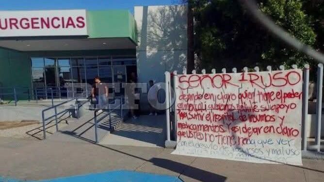 “Ruso, sálvanos”: hospital de Mexicali pide auxilio al narco ante desabasto