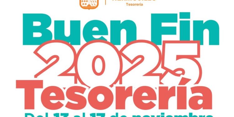 Ofrecerá Tesorería Municipal descuentos en el Buen Fin 2025
