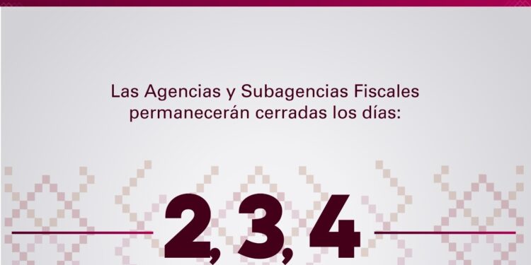 Cerrarán Agencias Fiscales por días de asueto por Semana Mayor