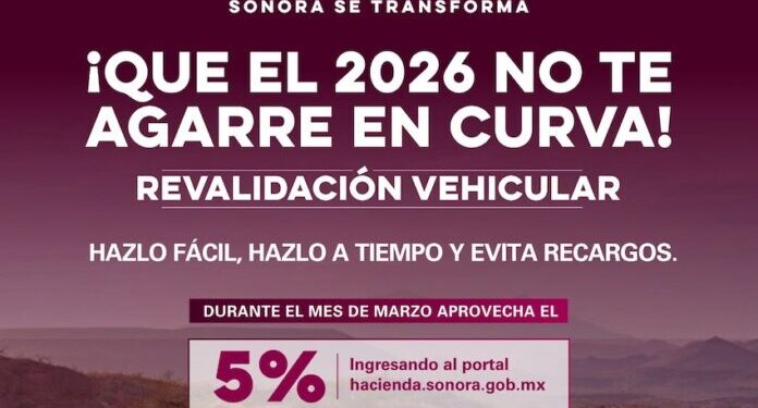 Aprovecha los últimos días de descuento y evita recargos en la revalidación vehicular 2026