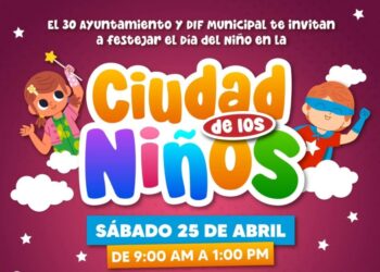 Celebrará 30 Ayuntamiento y DIF Municipal Día del Niño en la “Ciudad de los Niños”