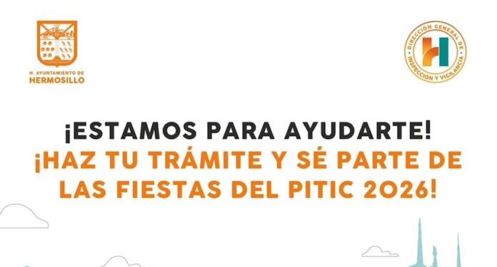 Abre convocatoria Gobierno de Hermosillo a comerciantes y prestadores de servicios para Fiestas del Pitic