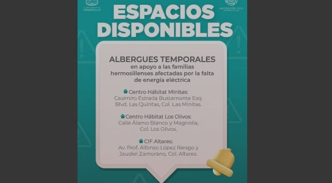 Mantiene abiertos Gobierno de Hermosillo albergues temporales a familias afectadas por falta de energía eléctrica