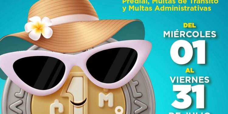 Invita Tesorería Municipal a aprovechar esta promoción de verano